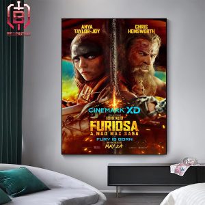 New Cinemark XD Poster Fury Is Born For Furiosa A Mad Max Saga Only In Theaters May 24th 2024 Home Decor Poster Canvas