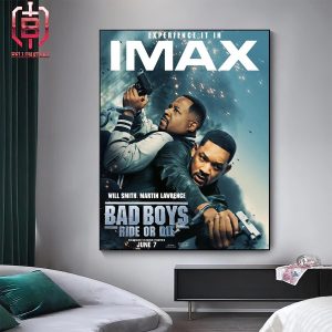 New Imax Posters For Bad Boys Ride Or Die Releasing In Theaters On June 7 Home Decor Poster Canvas
