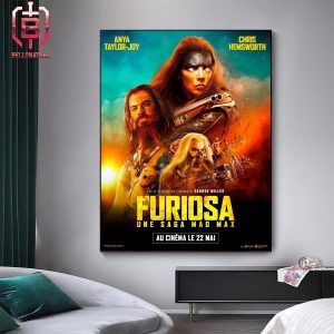 New International Poster For Furiosa The Mad Max Saga In Cinema May 22th 2024 Home Decor Poster Canvas