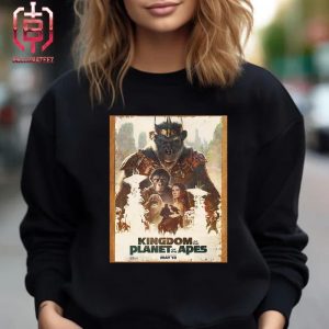 New Poster For Kingdom Of The Planet Of The Apes Releasing In Theaters On May 10 Unisex T-Shirt