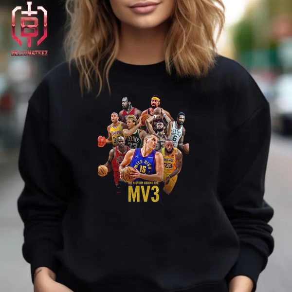 Nikola Jokic MV3 Join 3 Times MVP Iconic Players A Milestone Of His Career Unisex T-Shirt