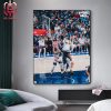 Anthony Edwards Iconic Poster Dunk Moment Over Daniel Gafford Destroy The Rim Of Mavs In Game 3 Western Coference Final NBA Playoffs 23-24 Home Decor Poster Canvas
