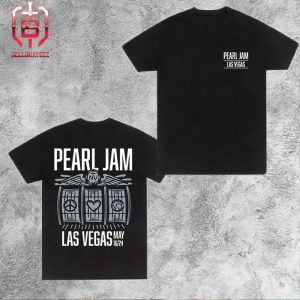 Pearl Jam Event Tee For Show At MGM Grand Garden Arena In Las Vegas Nevada On May 16th 2024 Two Sides Unisex T-Shirt