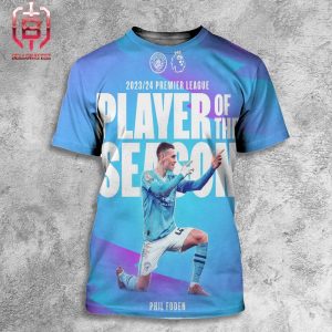 Phil Foden Has Been Named The 2023-24 Premier League Player Of The Season All Over Print Shirt