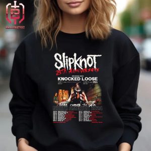 Slipknot Here Comes The Pain 25th Anniversary Tour With Special Guests Knocked Loose From August 06th At Noblesville In Unisex T-Shirt
