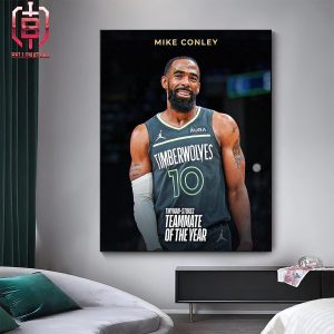 The 2023-24 NBA Twyman-Stokes Teammate Of The Year Is Mike Conley From Minnesota Timberwolves Home Decor Poster Canvas