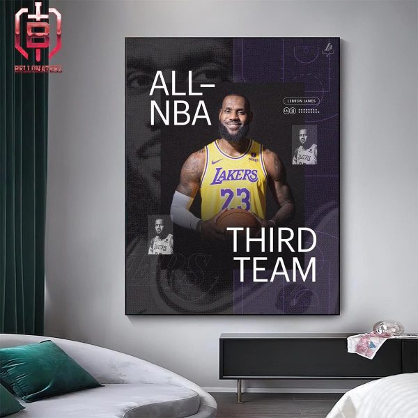 The King Lebron James With Twenty All-NBA Selections In 21 Season After Named To Kia All-NBA Third Team 2024 Home Decor Poster Canvas