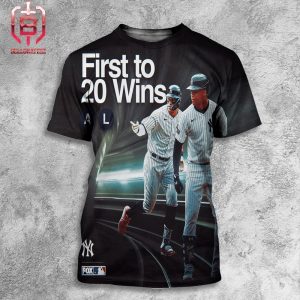 The New York Yankees Are The First To 20 Wins In The American League MLB All Over Print Shirt