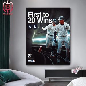 The New York Yankees Are The First To 20 Wins In The American League MLB Home Decor Poster Canvas