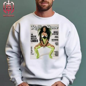 The Nonstop Hustle Of Cardi B On Rolling Stone Magazine Lastest Cover Issue Unisex T-Shirt