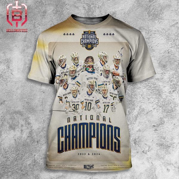 The Notre Dame Fighting Irish Go Back-To-Back 2024 National Champions NCAA Men’s Lacrosse All Over Print Shirt
