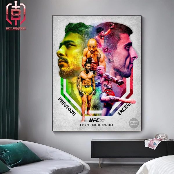 UFC 301 Pantoja Versus Erceg At Rio De Janeiro Brazil On May 4th 2024 Home Decor Poster Canvas