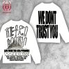 Metro Boomin Boominati Don’t Trust You White Merchandise Limited Two Sides Unisex T-Shirt