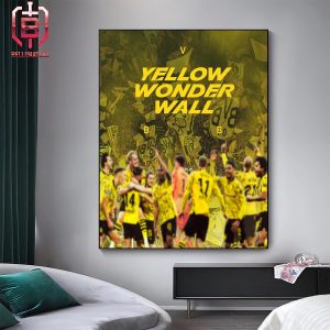 Yellow Wonder Wall BVB Borussia Dortmund Will Play At Wembley UCL Finale UEFA Champions Leagues Final 2023-2024 Home Decor Poster Canvas