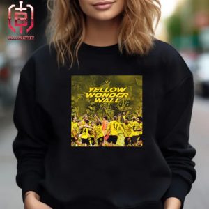 Yellow Wonder Wall BVB Borussia Dortmund Will Play At Wembley UCL Finale UEFA Champions Leagues Final 2023-2024 Unisex T-Shirt