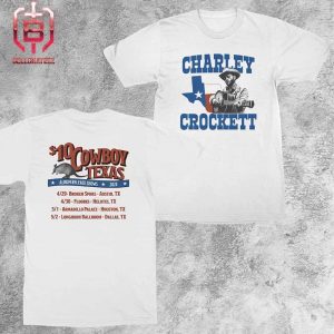 Charley Crockett $10 Cowboy Release Tee Texas Merchandise Limited Two Sides Unisex T-Shirt