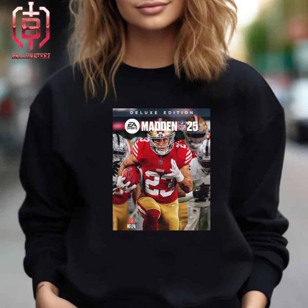 Christian McCaffrey Sanfrancisco 49ers RB Is EA Madden NFL 2025 Cover Athlete Unisex T-Shirt