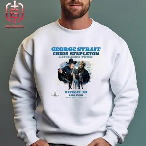 George Strait Play With Chris Stapleton And Little Big Town The King At Ford Filed Detroit MI On Saturday July 13th 2024 Unisex T-Shirt