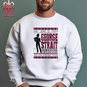 George Strait Texas A&M Event Poster The King At Kyle Filed In College Station Texas On Sat June 15th 2024 Unisex T-Shirt