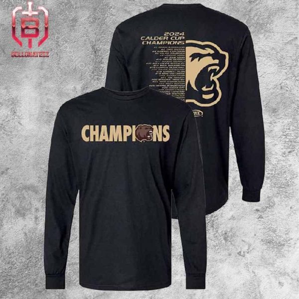 Hershey Bears 2024 Calder Cup Champions Long Sleeve Roster Merchandise Limited Unisex Two Sides T-Shirt