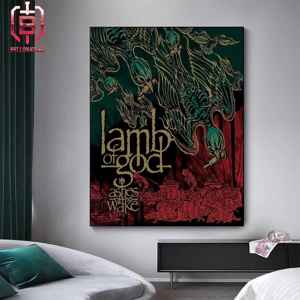 Lamb Of God Celebrating The 20th Anniversary Of Ashes Of The Wake With A New 20th Anniversary Edition Out On August 30 Home Decor Poster Canvas