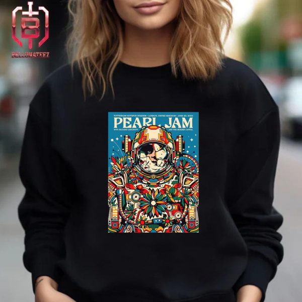 Pearl Jam Event Merch Art Poster By Van Orton At Tottenham Hotspur Stadium London UK On June 29th 2024 Unisex T-Shirt