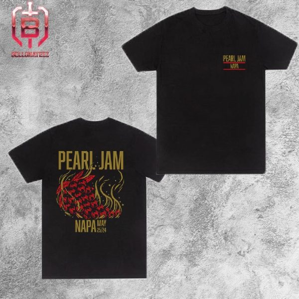 Pearl Jam Event Tee Show At Bottle Rock Fest In Napa CA On May 25th 2024 Two Sides Unisex T-Shirt
