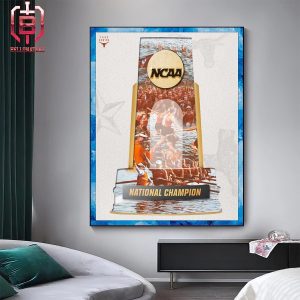 Texas Longhorns Rowing Is Your National Champion For The Third Time In Four Years Home Decor Poster Canvas