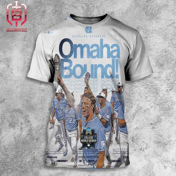 The North Carolina Tar Heels Are Going To Omaha 2024 NCAA Men’s Baseball College Wolrd Series All Over Print Shirt