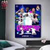 Real Madrid Somos Los Champ15Ns De Europa UEFA Champions League 2024 Winner Home Decor Poster Canvas