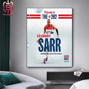 With The Second Pick In The 2024 NBA Draft Washington Wizards Have Selected Alexandre Sarr  From Perth Wildcats Home Decor Poster Canvas