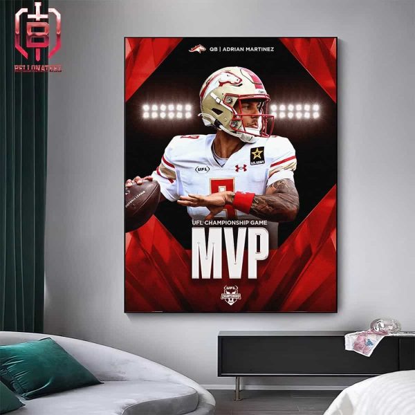 Your 2024 UFL Championship Game MVP Adrian Martinez Of Birmingham Stallions Home Decor Poster Canvas