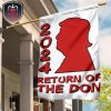 2024 Return Of The Don Flag Re-Elect Trump 2024 Merch Outdoor Decor 2 Sides Garden House Flag
