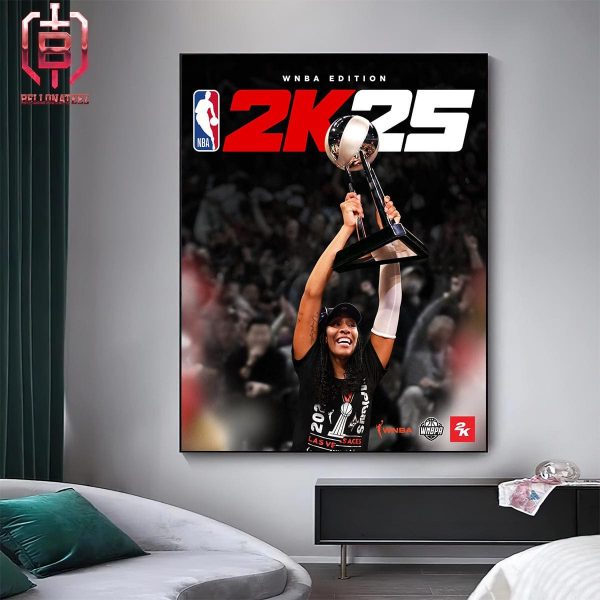 A’ja Wilson Of Las Vegas Aces Is NBA 2K25 Officially WNBA Edition Cover Home Decor Poster Canvas