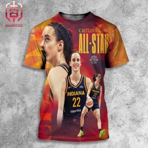 Caitlin Clark Is All-Star Selection 2024 WNBA In Her First Season In WNBA All Over Print Shirt