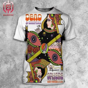 Dead And Company Dead Forever Merch Poster Limited At The Sphere Las Vegas On July 6th 2024 All Over Print Shirt