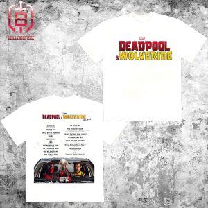 Deadpool And Wolverine Tracklist Release On July 24 Film Release On July 26th 2024 Two Sides Unisex T-Shirt