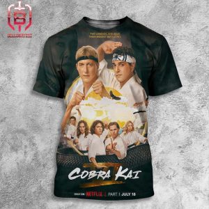 First Poster For The Final Season Of Cobra Kai Only On Netflix Part 1 Releases On July 18th All Over Print Shirt