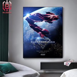 First Poster For The Final Season Of Superman And Lois Release On October 17th 2024 Home Decor Poster Canvas