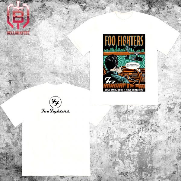 Foo Fighters Merch Limited Poster At Citi Field New York City On July 17th 2024 Two Sides Unisex T-Shirt