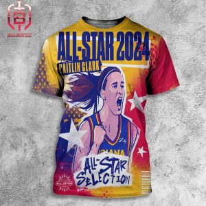 Indiana Fever Caitlin Clark With First Time All-Star Selection To 2024 WNBA All Star In Her Rookie WNBA Season All Over Print Shirt
