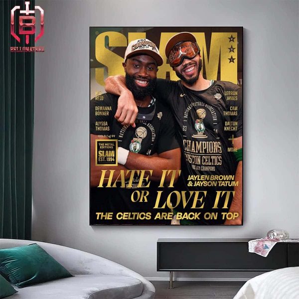 Jaylen Brown And Jayson Tatum On The Slam 251 Lastest Cover Issue Gold Metal Edition Hate It Or Love It The Celtics Are Back On Top Home Decor Poster Canvas