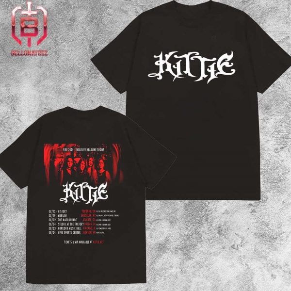 Kittie Fire 2024 Tour Start At Toronto ON On July 12th 2024 Two Sides Unisex T-Shirt