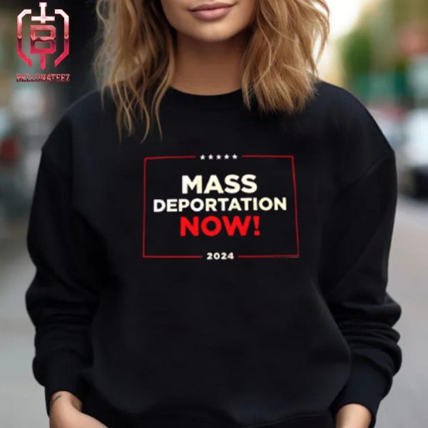 Mass Deportation Now 2024 At Republican National Convention Unisex T-Shirt