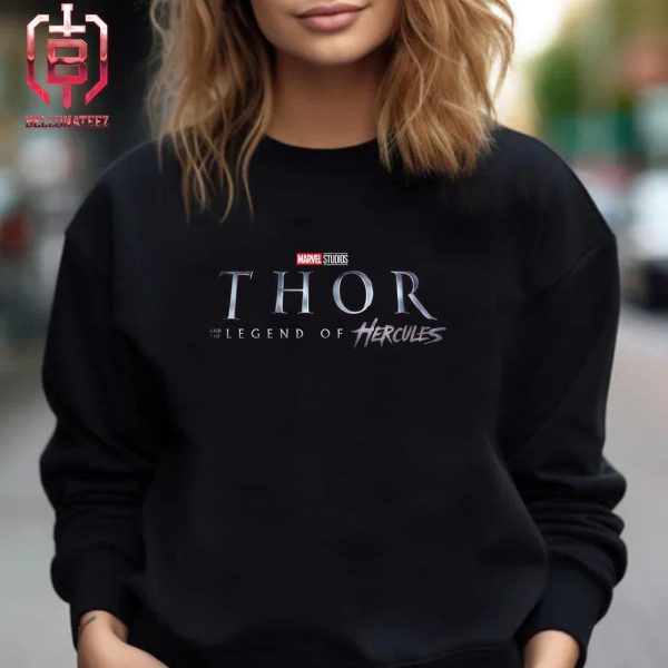 New Official Logo For Thor 5 With Title Thor And The Legend Of Hercules Of Marvel Studios Unisex T-Shirt