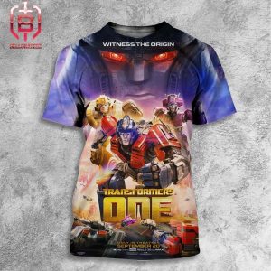 New Trailer Poster Transformers One Witness The Origin Only In Theaters September 29th 2024 All Over Print Shirt