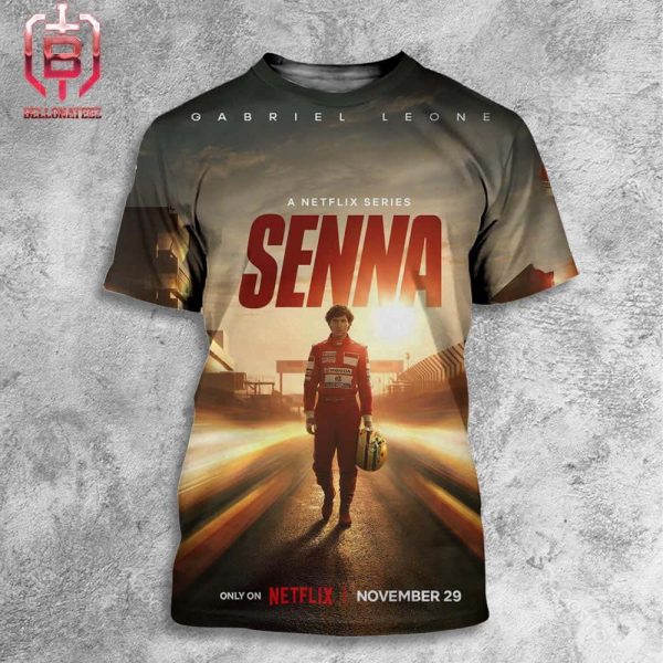 Official Poster A Netflix Series Senna By Gabriel Leone Only On Netflix November 29th 2024 All Over Print Shirt