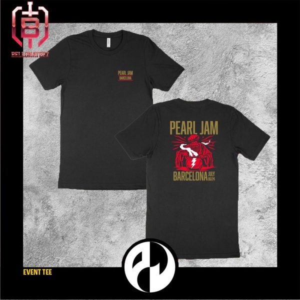 Pearl Jam Dark Matter World Tour Barcelona Event Tee With The Murder Capital At Palau Sant Jordi Barcelona Spain On July 6th 2024 Two Sides Unisex T-Shirt