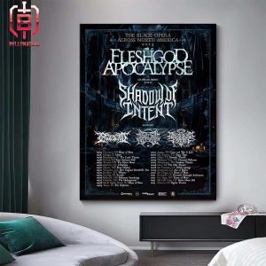The Black Opera Across North America 2024 Tour Of Fleshgod Apocalypse Co-Headlining With Shadow Of Content Home Decor Poster Canvas