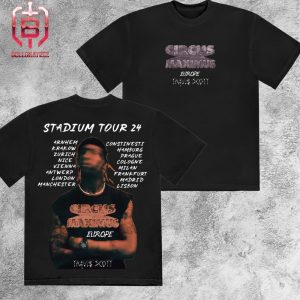Travis Scott Circus Maximus Europe Stadium 2024 Tour Place List Merchandise Limited Two Sides Unisex T-Shirt